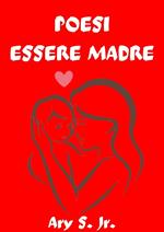 Poesie Essere Madre