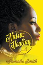 Naira: Healing