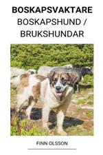 Boskapsvaktare (Boskapshund / Brukshundar)