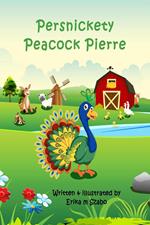 Persnickety Peacock Pierre