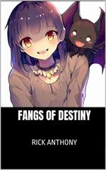 Fangs of Destiny