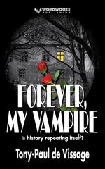 Forever, My Vampire