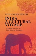 India A Cultural Voyage