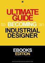 The Ultimate Guide to Becoming an Industrial Designer