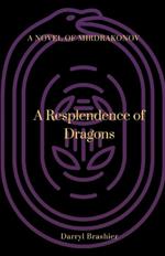 A Resplendence of Dragons