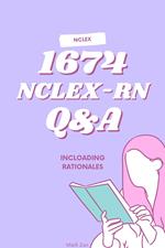 1674 NCLEX-RN Q & A