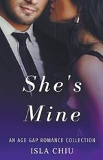 She's Mine: An Age Gap Romance Collection