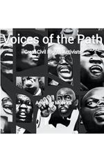 Voices of the Path: Great Civil Rights Activists