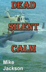 Dead Silent Calm