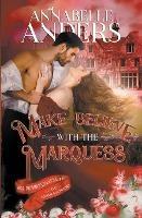 Make Believe With The Marquess