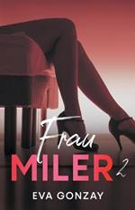 Frau Miler 2