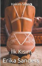 Hakim Susan. Ilk Kisim