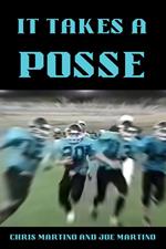 It Takes A Posse