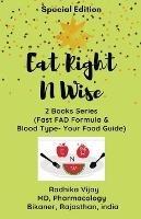 Eat Right N Wise-Special Edition (Compilation of two books)