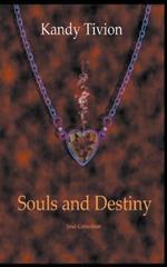 Souls and Destiny