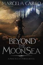 Beyond the Moon Sea