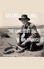 The Candelit Tales of Mr. Snodgers