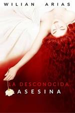 La Desconocida Asesina