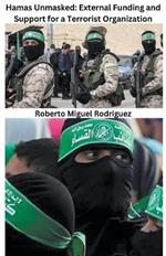 Hamas Unmasked: External Funding and Support for a Terrorist Organization