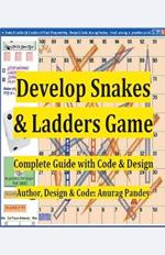 Develop Snakes & Ladders Game Complete Guide with Code & Design