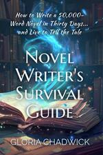 Novel Writer's Survival Guide