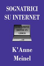 Sognatrici su Internet