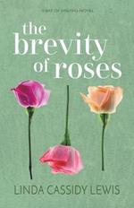 The Brevity of Roses