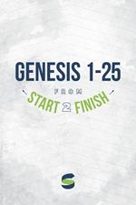 Genesis 1–25 from Start2Finish