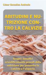 Abitudini E Nutrizione Contro La Calvizie