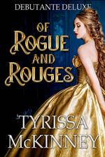 Of Rouge and Rogues