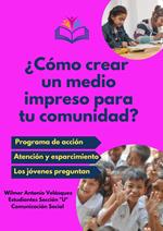 ¿Cómo crear un medio impreso para tu comunidad?