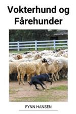 Vokterhund og Farehunder