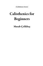 Calisthenics for Beginners