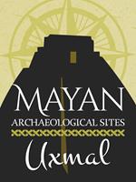 Mayan Archaeological Sites: Uxmal