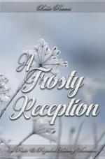 A Frosty Reception: A Pride and Prejudice Holiday Variation