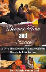 Beyond Time and Space: A Love That Endures