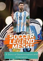 Soccer Legend Messi