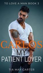 Carlos My Patient Lover