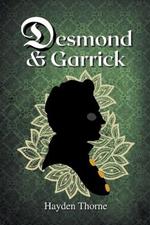 Desmond and Garrick