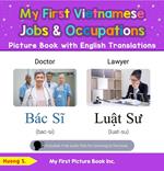 My First Vietnamese Jobs and Occupations Picture Book with English Translations