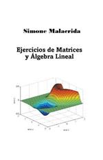 Ejercicios de Matrices y Algebra Lineal