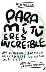 Para mi eres increible - Torna Gris