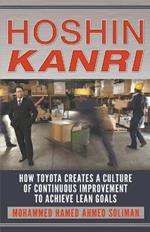 Hoshin Kanri: How Toyota Creates a Culture of Continuous Improvement to Achieve Lean Goals