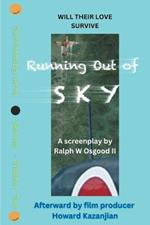 Running Out of Sky