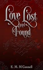 Love Lost and Found