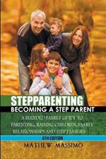 Stepparenting: Becoming A Stepparent