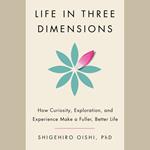 Life in Three Dimensions