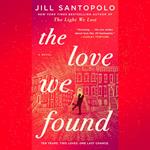 The Love We Found