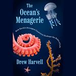 The Ocean's Menagerie