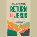 Return to Jesus